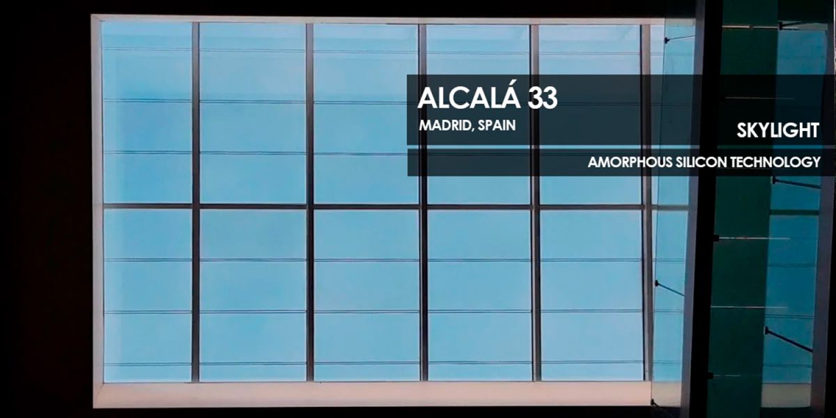 Alcala 33 Skylight incorporating Amorphous Silicon Photovoltaic Technology Glass by Onyx Solar