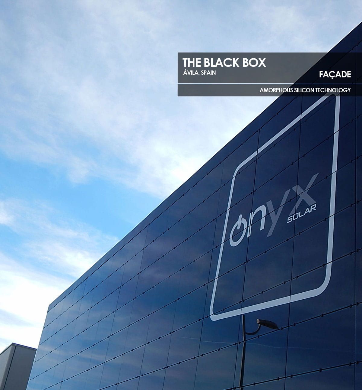 The Black Box Façade incorporating Amorphous Silicon Photovoltaic Technology Glass by Onyx Solar