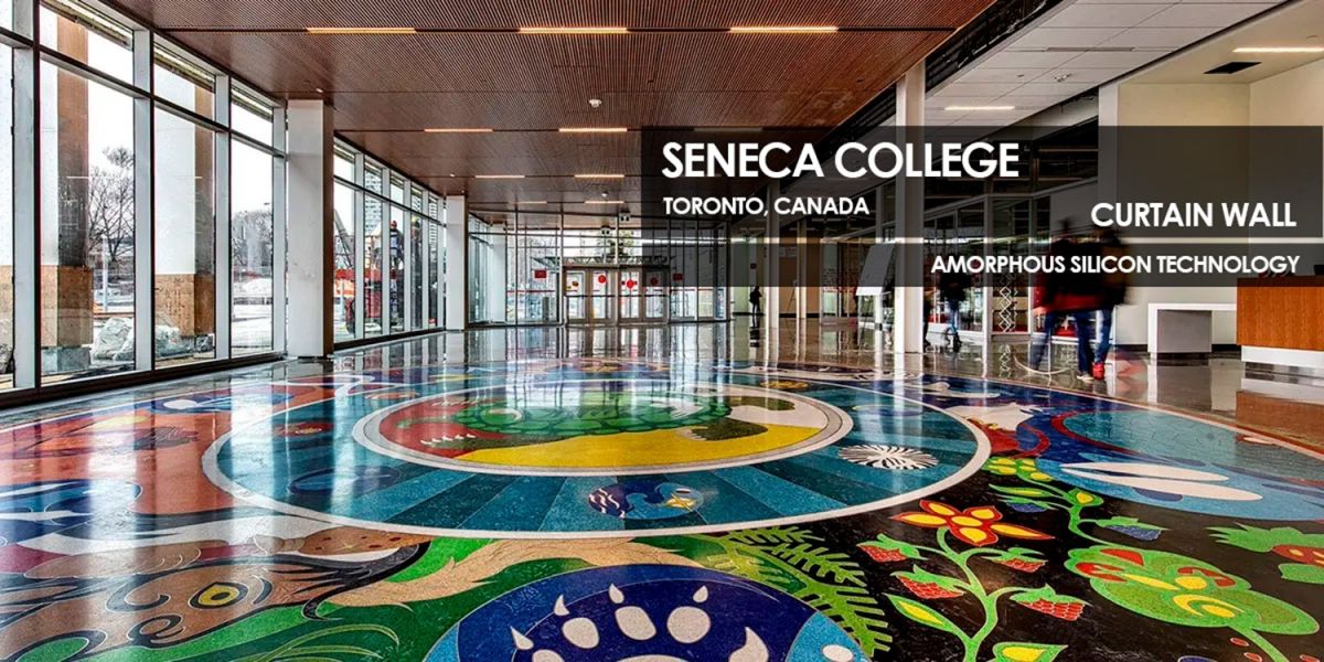 Seneca College curtain wall featuring Amorphous Silicon Photovoltaic Tehcnology Glass by Onyx Solar