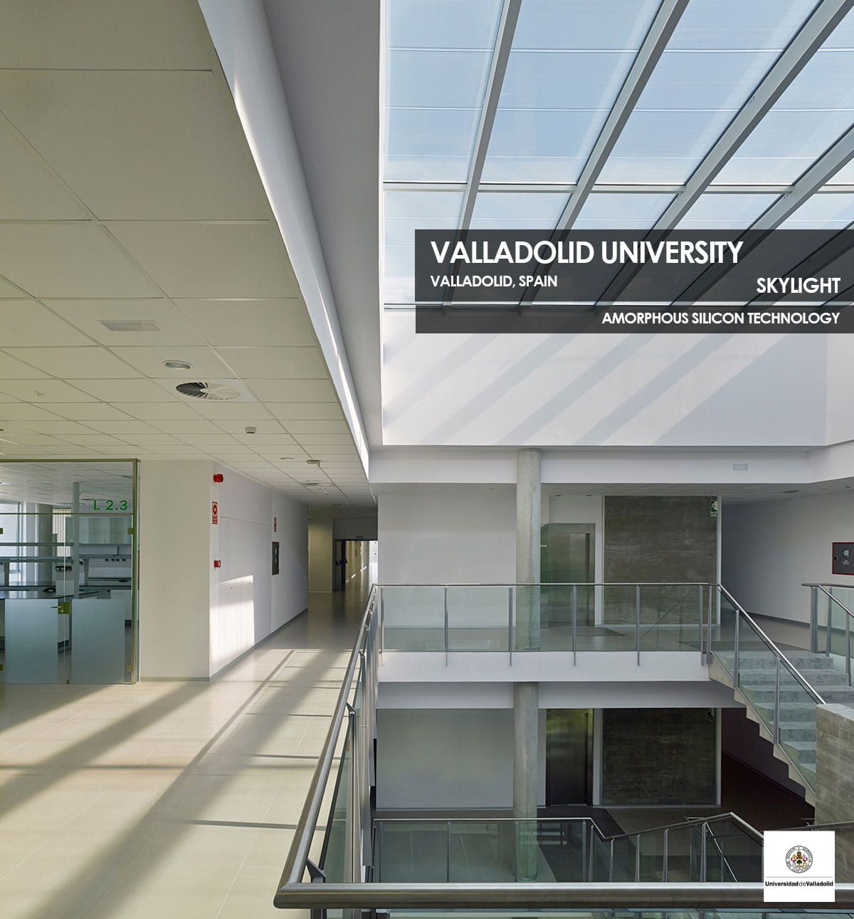 Valladolid University Skylight incorporating Amorphous Silicon Photovoltaic Technology Glass by Onyx Solar