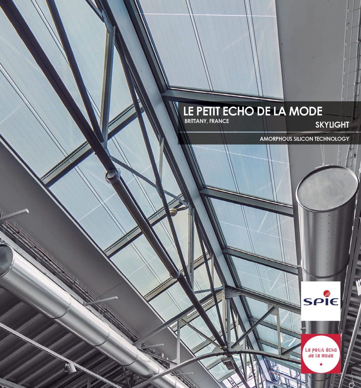 Le Petit Echo de la Mode Skylight incorporating Amorphous Silicon Photovoltaic Technology Glass by Onyx Solar