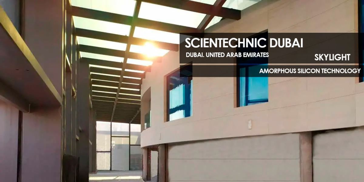 Scientechnic Dubai Skylight featuring amorphous silicon technology photovoltaic glass by Onyx Solar